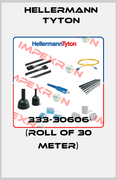 333-30606 (roll of 30 meter) Hellermann Tyton