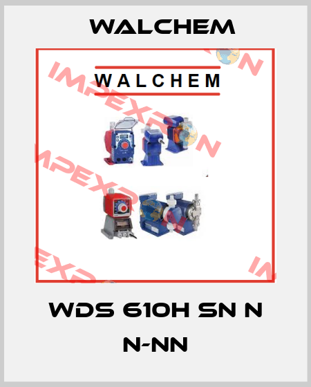 WDS 610H SN N N-NN Walchem