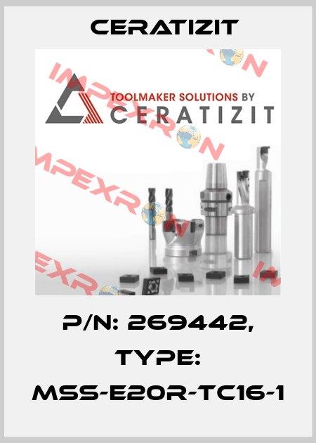 P/N: 269442, Type: MSS-E20R-TC16-1 Ceratizit
