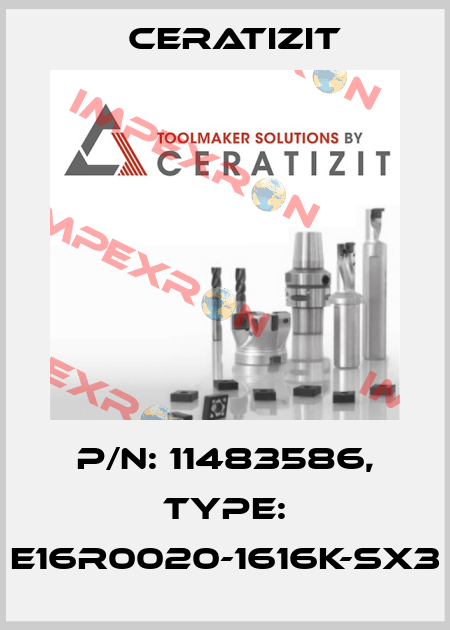 P/N: 11483586, Type: E16R0020-1616K-SX3 Ceratizit