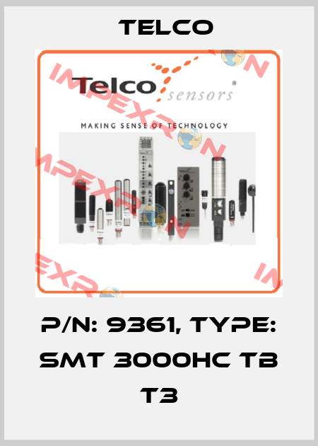 p/n: 9361, Type: SMT 3000HC TB T3 Telco