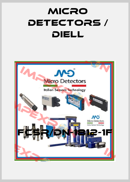 FC5R/DN-1812-1F Micro Detectors / Diell