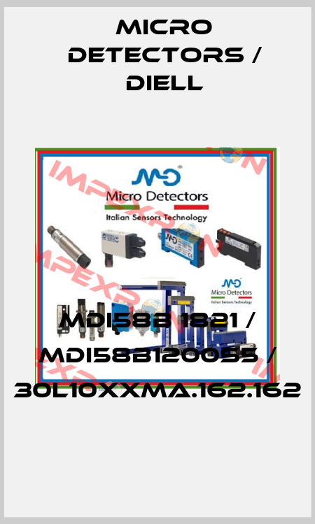 MDI58B 1821 / MDI58B1200S5 / 30L10XXMA.162.162
 Micro Detectors / Diell