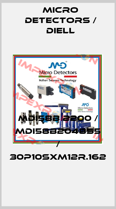 MDI58B 2200 / MDI58B2048S5 / 30P10SXM12R.162
 Micro Detectors / Diell