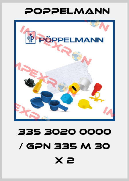 335 3020 0000 / GPN 335 M 30 X 2 Poppelmann