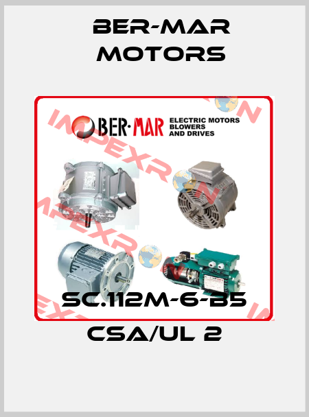 SC.112M-6-B5 CSA/UL 2 Ber-Mar Motors