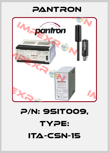 p/n: 9SIT009, Type: ITA-CSN-15 Pantron