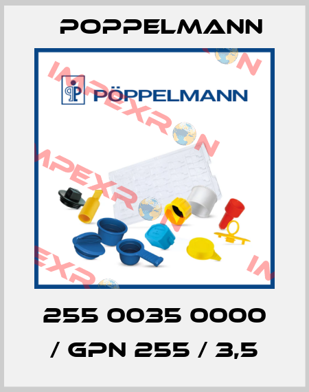 255 0035 0000 / GPN 255 / 3,5 Poppelmann