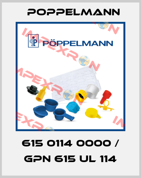 615 0114 0000 / GPN 615 UL 114 Poppelmann