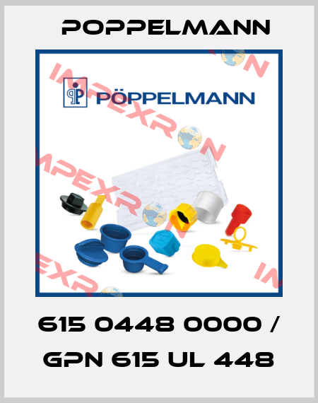 615 0448 0000 / GPN 615 UL 448 Poppelmann