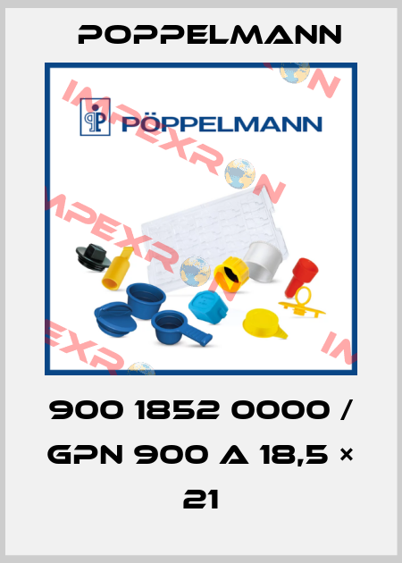 900 1852 0000 / GPN 900 A 18,5 × 21 Poppelmann