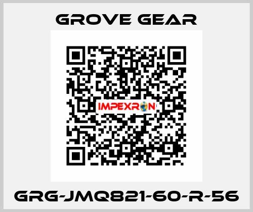 GRG-JMQ821-60-R-56 GROVE GEAR