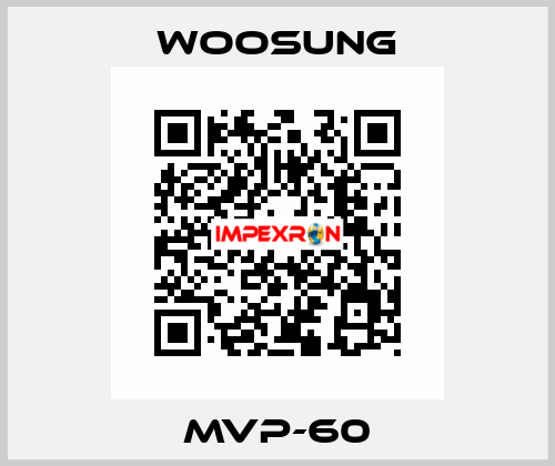 MVP-60 WOOSUNG