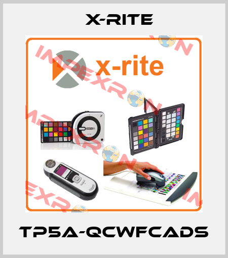 TP5A-QCWFCADS X-Rite