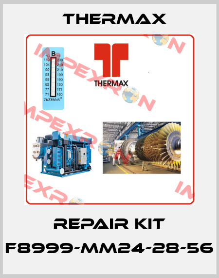  REPAIR KIT F8999-MM24-28-56 Thermax