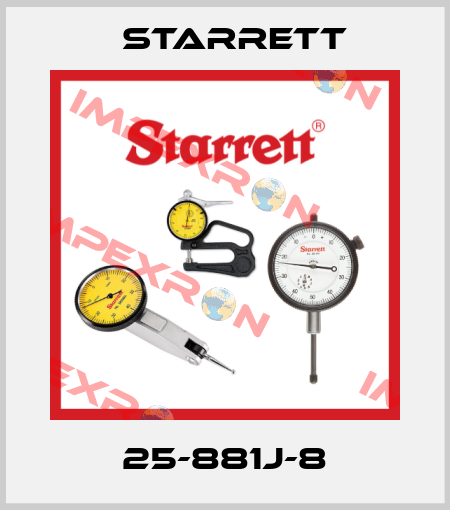 25-881J-8 Starrett