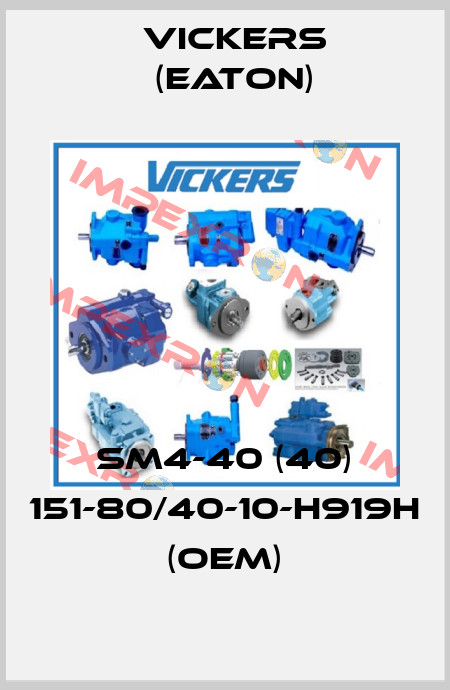 SM4-40 (40) 151-80/40-10-H919H (OEM) Vickers (Eaton)