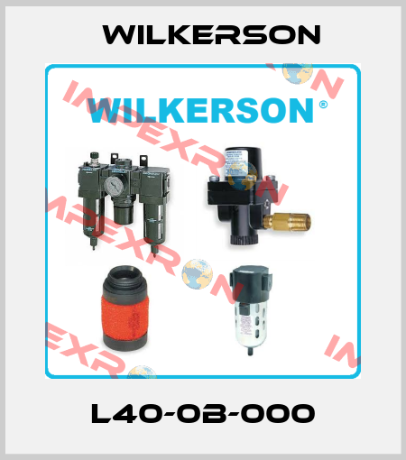 L40-0B-000 Wilkerson