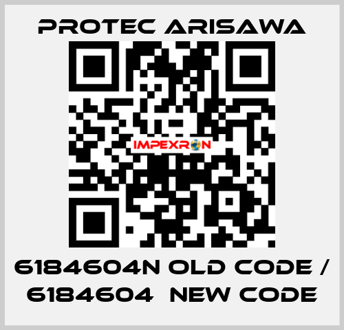 6184604N old code / 6184604  new code Protec Arisawa