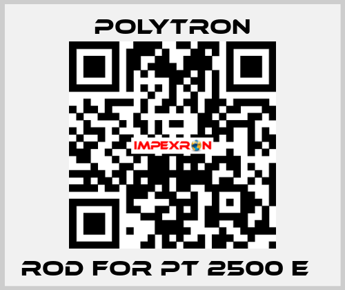 Rod for PT 2500 E	 Polytron