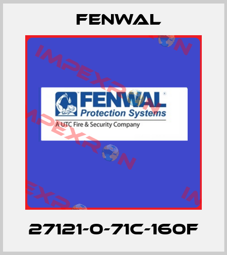 27121-0-71C-160F FENWAL