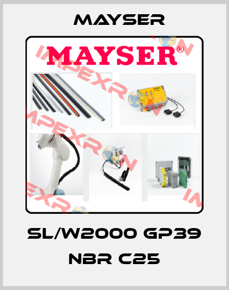  SL/W2000 GP39 NBR C25 Mayser