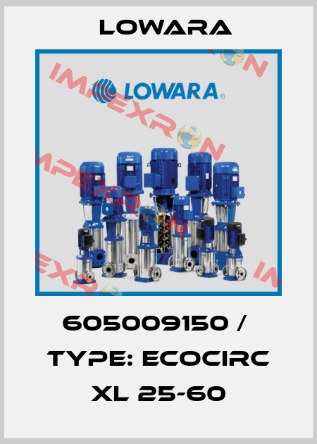 605009150 /  Type: ECOCIRC XL 25-60 Lowara