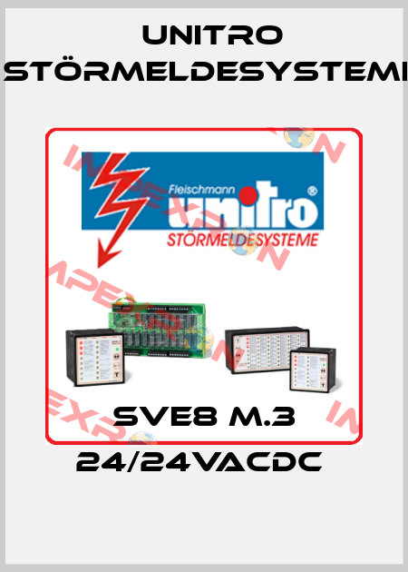SVE8 M.3 24/24VACDC  Unitro Störmeldesysteme