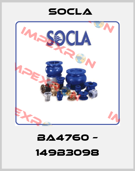 BA4760 – 149B3098 Socla