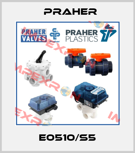 E0510/S5 Praher