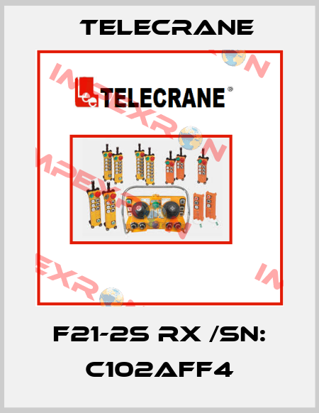 F21-2S RX /Sn: C102AFF4 Telecrane
