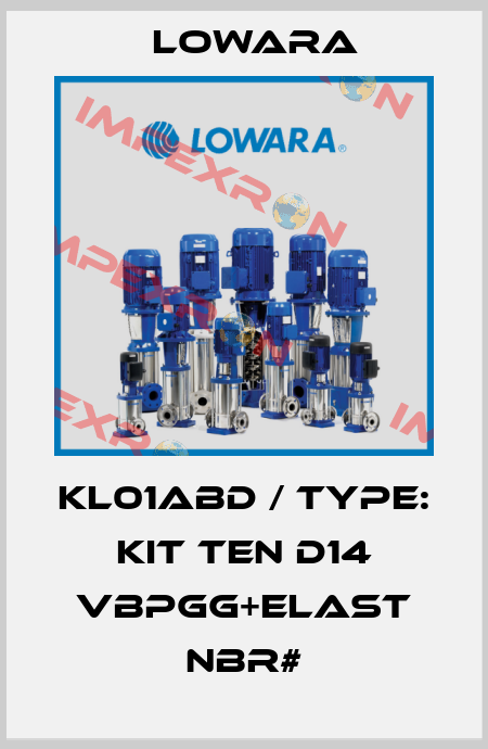 KL01ABD / Type: KIT TEN D14 VBPGG+ELAST NBR# Lowara