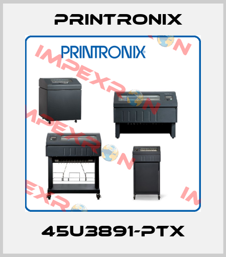45U3891-PTX Printronix