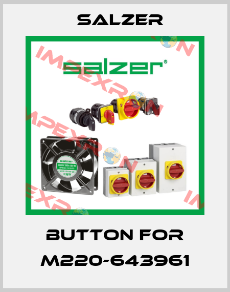 button for M220-643961 Salzer