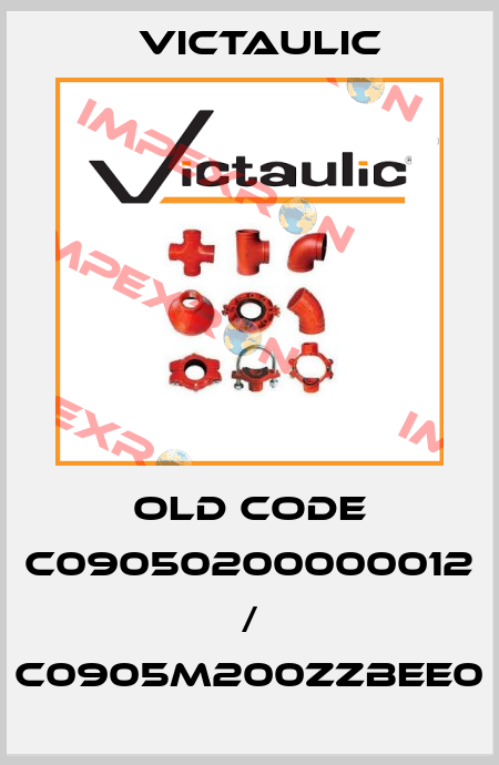 old code C09050200000012 / C0905M200ZZBEE0 Victaulic