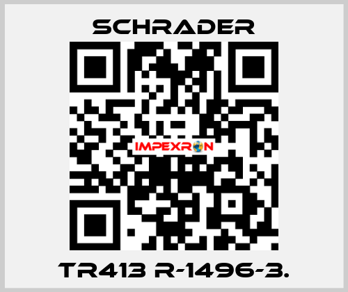 TR413 R-1496-3. Schrader