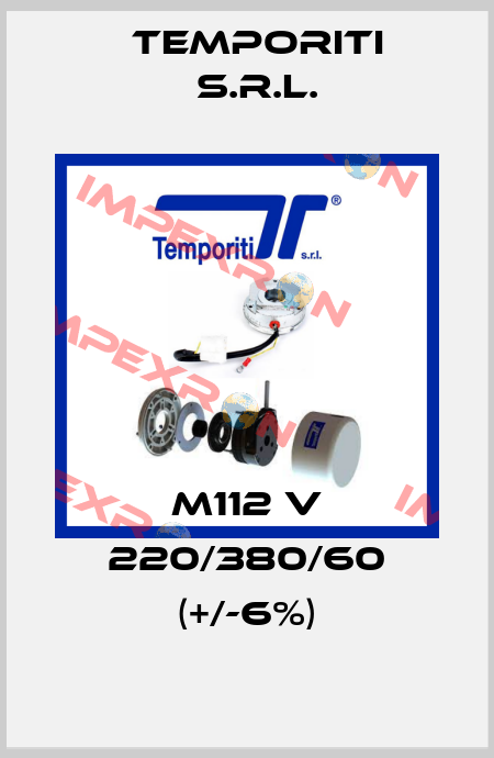 M112 V 220/380/60 (+/-6%) Temporiti s.r.l.