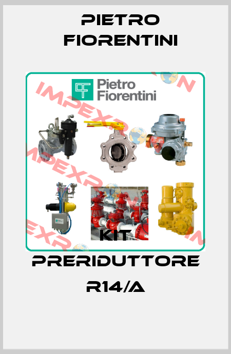 KIT PRERIDUTTORE R14/A Pietro Fiorentini