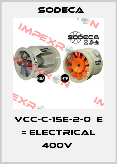 VCC-C-15E-2-0  E = ELECTRICAL 400V  Sodeca