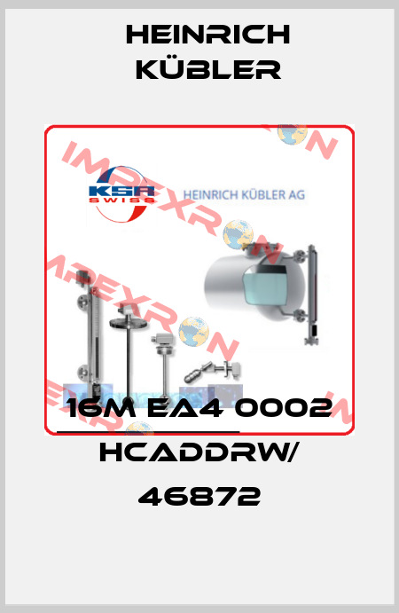 16M EA4 0002 HCADDRW/ 46872 Heinrich Kübler