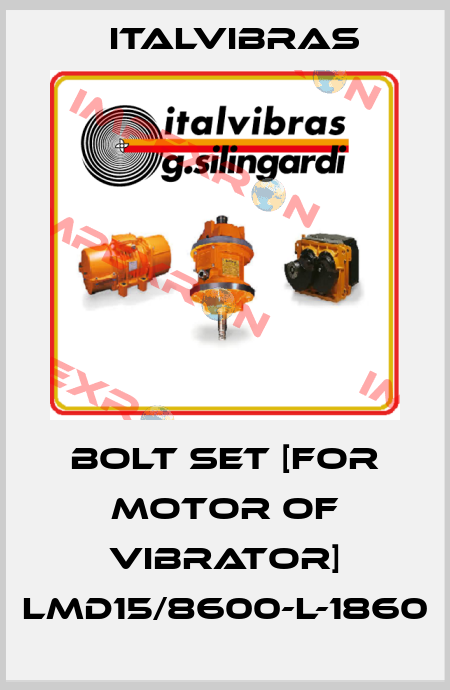 Bolt set [For motor of vibrator] LMD15/8600-L-1860 Italvibras