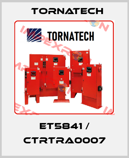 ET5841 / CTRTRA0007 TornaTech