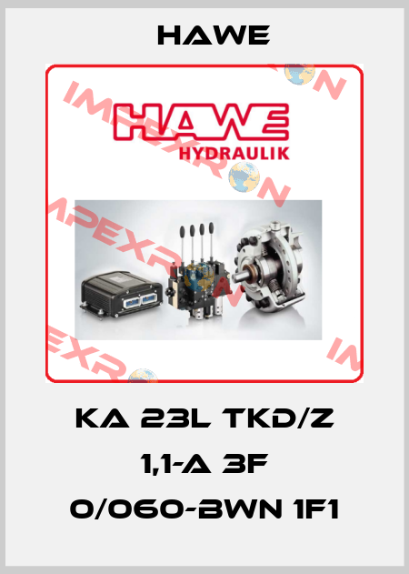 KA 23L TKD/Z 1,1-A 3F 0/060-BWN 1F1 Hawe