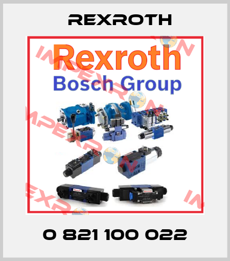 0 821 100 022 Rexroth