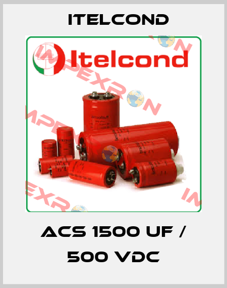 ACS 1500 uF / 500 VDC Itelcond