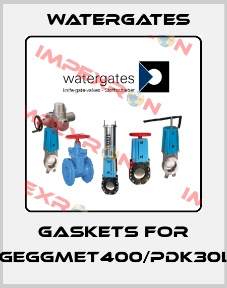 Gaskets for WGEGGMET400/PDK30LS Watergates