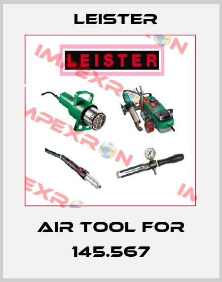 air tool for 145.567 Leister