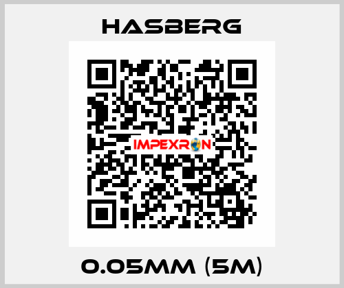 0.05mm (5m) Hasberg