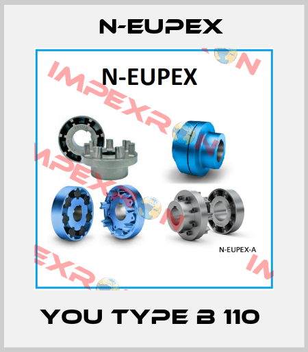 YOU TYPE B 110  N-Eupex