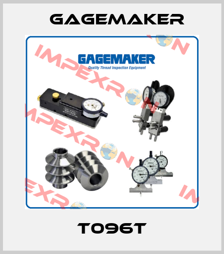T096T Gagemaker
